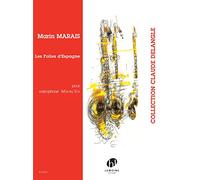 MARIN MARAIS - LES FOLIES D'ESPAGNE - SAXOPHONE MIb OU SIb