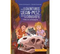 Les folles aventures de Jean-Moz, gardien de cimetière, Tome 01: T-rex et compagnie