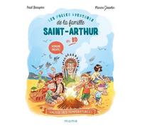 Les Folles Aventures De La Famille Saint-Arthur - Tome 1 - Hausse Des Températures !