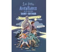 Les Folles Aventures De La Famille Saint-Arthur Tome 12 - Enquête Sous Couverture