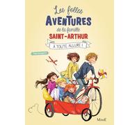 Les Folles Aventures De La Famille Saint-Arthur Tome 2 - A Toute Allure !