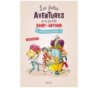Les Folles Aventures De La Famille Saint-Arthur - Tome 6 - On Pousse Les Murs