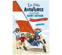 Les Folles Aventures De La Famille Saint-Arthur - Tome 8 - Attachez Vos Ceintures !