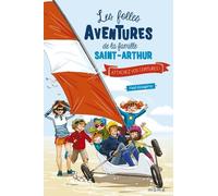 Les Folles Aventures De La Famille Saint-Arthur Tome 8 - Attachez Vos Ceintures !