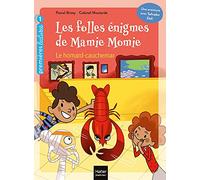 Les folles énigmes de Mamie Momie - Le Homard-cauchemar GS/CP 5/6ans