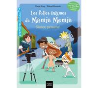 Les folles énigmes de Mamie Momie - Silence, ça tourne ! GS/CP - 5-6 ans