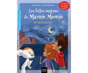 Les folles énigmes de Mamie Momie - Un sacré portrait ! - GS/CP 5/6 ans - Pascal Brissy - Hatier Jeunesse - Poche - Roman cadet
