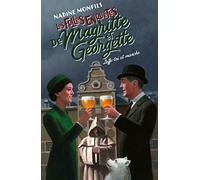 Les Folles enquêtes de Magritte et Georgette - Leffe-toi et marche !
