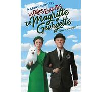 Les Folles enquêtes de Magritte et Georgette - Nom d'une pipe !