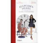 Les folles heures de la vie d'une parisienne