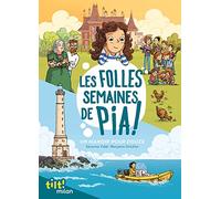 Les folles semaines de Pia, Tome 01: Un manoir pour douze