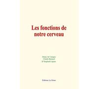 Les fonctions de notre cerveau