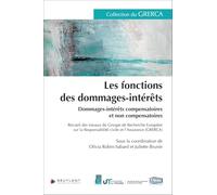 Les fonctions des dommages-intérêts - Dommages-intérêts compensatoires et non compensatoires