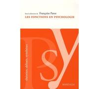 Les Fonctions En Psychologie - Enjeux Et Débats
