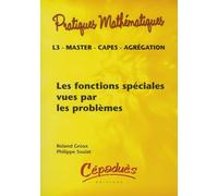 Les Fonctions Spéciales Vues par les Problèmes - Collection : Pratiques Mathématiques