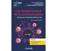 Les fondamentaux de la communication Pratiques et métiers en évolution - Collectif - De Boeck Supérieur - broché - Essai