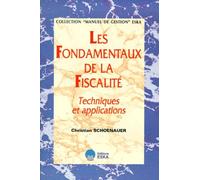 Les Fondamentaux De La Fiscalite - Techniques Et Applications