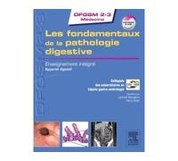 Les fondamentaux de la pathologie digestive Enseignement intégré - Système digestif - CDU-HGE - Elsevier Masson - broché - Scolaire / Universitaire