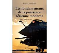 Philippe Steininger – Les fondamentaux de la puissance aérienne moderne