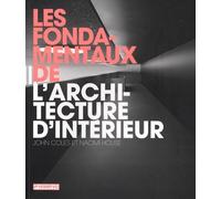 Les Fondamentaux de l'architecture d'intérieur