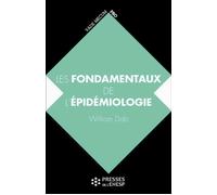 Les fondamentaux de l'épidémiologie - William Dab - Presses Ehesp - broché - Scolaire / Universitaire