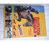 Les fondamentaux de l'équitation: Galops 1 à 4