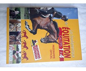 Les fondamentaux de l'équitation: Galops 1 à 4