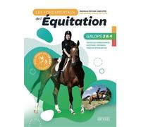 Les fondamentaux de l'équitation galops 3 et 4 Nouvelle édition complétée - Catherine Ancelet - Amphora - broché - Guide