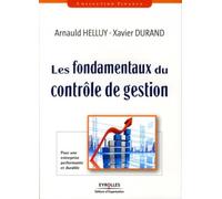 Les fondamentaux du contrôle de gestion: Pour une entreprise performante et durable