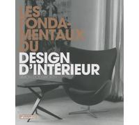 Les Fondamentaux du design d' intérieur