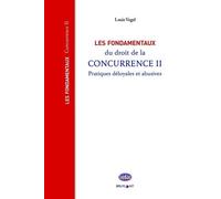 Les fondamentaux du droit de la concurrence II