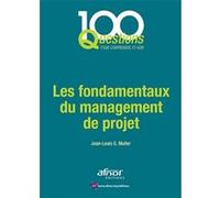 Les fondamentaux du management de projet Jean-Louis Muller (Auteur)
