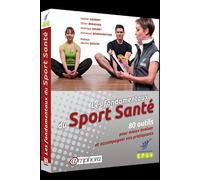 Les fondamentaux du sport santé 80 outils pour mieux évaluer et accompagner vos pratiquants - Isabelle Gaubert - Amphora - broché - Guide