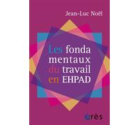 Les fondamentaux du travail en EHPAD
