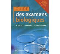 Les fondamentaux : Guide des examens biologiques