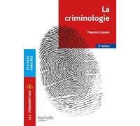 Les Fondamentaux - La criminologie 9e édition