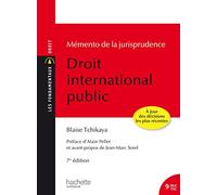 Les Fondamentaux - Mémento de la jurisprudence Droit International Public