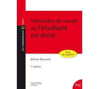 Les Fondamentaux - Méthodes de travail de l'étudiant en droit - Jérôme Bonnard - Hachette Education - broché - Guide