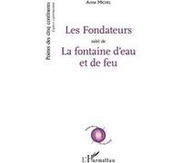 Les Fondateurs Anne Michel (Auteur)
