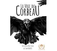 Les fondations de l'imaginaire La Voie du Corbeau - Jeu de Rôle Solo - Version Française