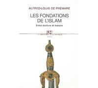 Les Fondations de l'Islam : Entre écriture et histoire