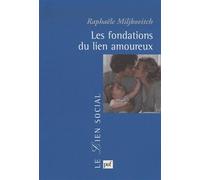 Les fondations du lien amoureux
