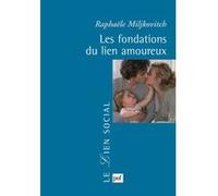 Les fondations du lien amoureux