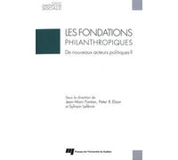 Les Fondations Philanthropiques - De Nouveaux Acteurs Politiques ?