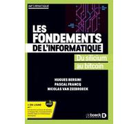 Les fondements de l’informatique Du silicium au bitcoin - Hugues Bersini - De Boeck Supérieur - broché - Manuel