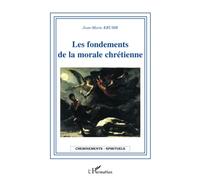 Jean-Marie Krumb – Les fondements de la morale chrétienne – Essai – Broché