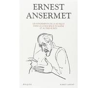 Les fondements de la musique dans la conscience humaine et autres écrits