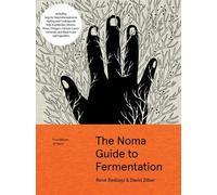 Les fondements de la saveur : Le guide Noma de la fermentation
