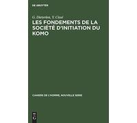 Les Fondements De La Société D'initiation Du Komo
