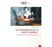 Les Fondements de la Société Libérale